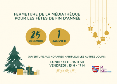 Horaires d'ouverture de la médiathèque pour les fêtes de fin d'année