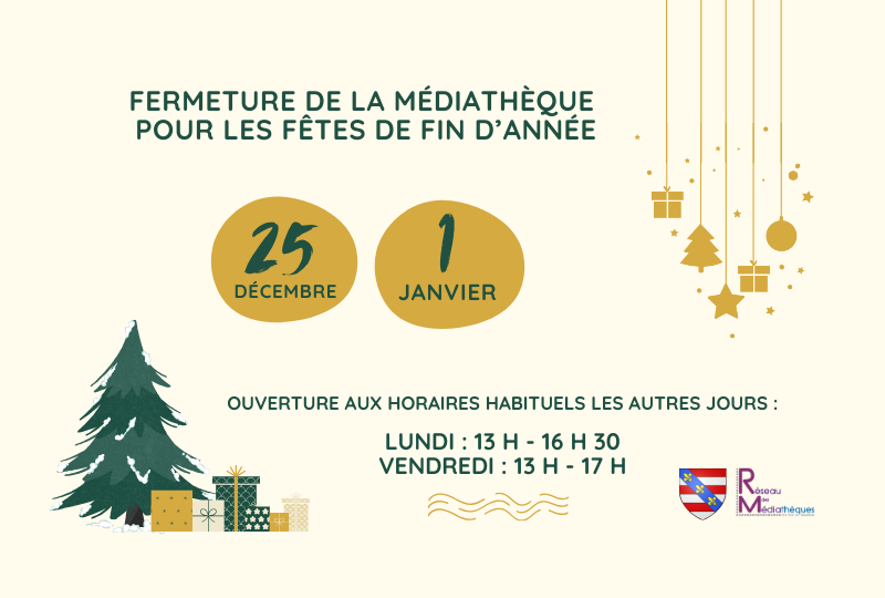 Horaires d'ouverture de la médiathèque pour les fêtes de fin d'année